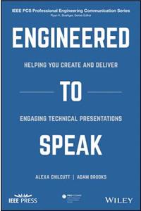 Engineered to Speak