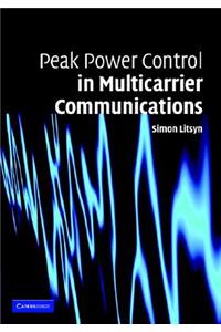 Peak Power Control in Multicarrier Communications