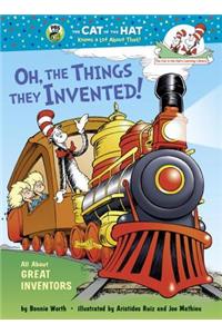 Oh, the Things They Invented!