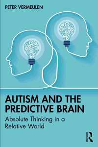 Autism and The Predictive Brain