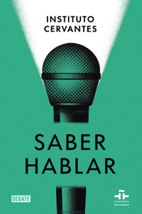 Saber Hablar / Know How to Speak