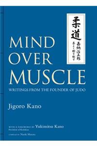 Mind Over Muscle