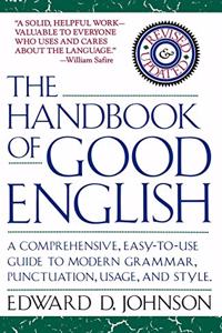 The Handbook of Good English