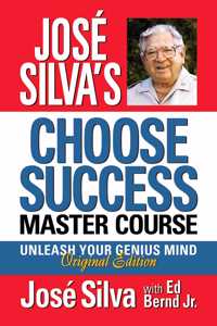 José Silva Choose Success Master Course