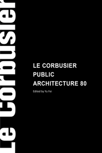 Le Corbusier Public Buildings