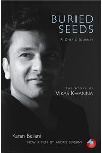 Buried Seeds: A Chef's Journey