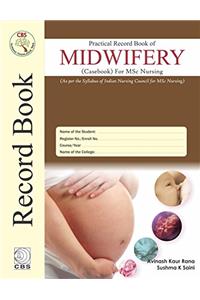 Practical Record Book for Midwifery (Casebook) for MSc Nursing