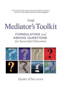 The Mediator's Toolkit