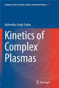 Kinetics of Complex Plasmas