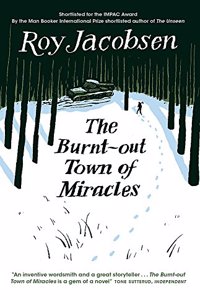 Burnt-Out Town of Miracles