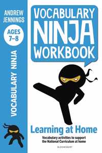 Vocabulary Ninja Workbook for Ages 7-8: Vocabulary activities to support catch-up and home learning