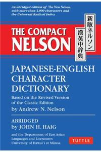 The Compact Nelson Japanese-English Character Dictionary