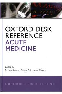 Oxford Desk Reference: Acute Medicine