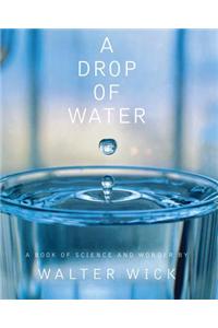 A Drop of Water