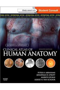 McMinn and Abrahams' Clinical Atlas of Human Anatomy, International Edition