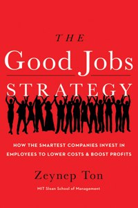 The Good Jobs Strategy