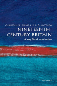 Nineteenth-Century Britain: A Very Short Introduction