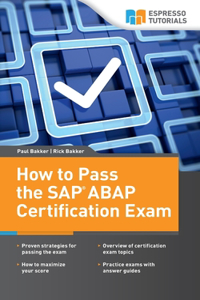 How to Pass the SAP ABAP Certification Exam