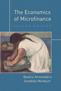 The Economics of Microfinance