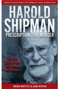 Harold Shipman - Prescription For Murder