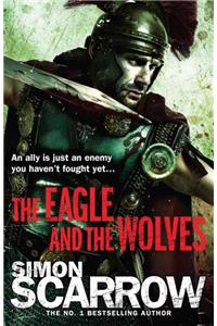 Eagle and the Wolves (Eagles of the Empire 4)