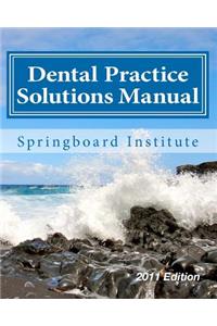 Dental Practice Solutions Manual