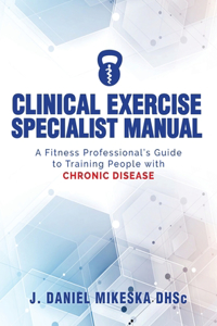 Clinical Specialist Exercise Manual