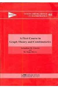 First Course in Graph Theory and Combinatorics