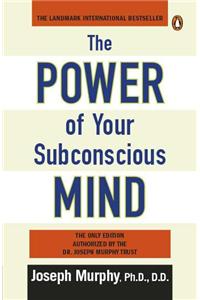 The Power Of Your Subconscious Mind