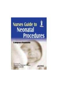 Nurses Guide to Neonatal Procedures