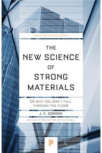 The New Science of Strong Materials