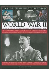 Complete Illustrated History of World War Two