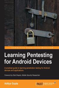 Learning Pentesting for Android