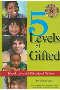 5 Levels of Gifted