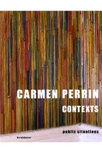 Carmen Perrin: Contexts