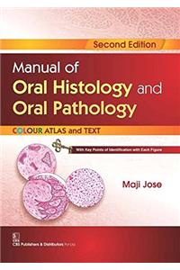 Manual of Oral Histology and Oral Pathology