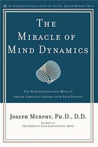 The Miracle of Mind Dynamics