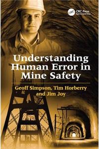 Understanding Human Error in Mine Safety