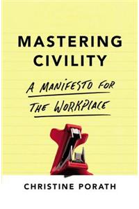 Mastering Civility