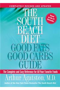 South Beach Diet Good Fats, Good Carbs Guide