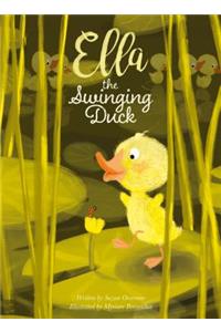 Ella the Swinging Duck