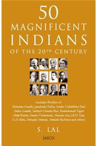 50 Magnificent Indians Of The 20th Century