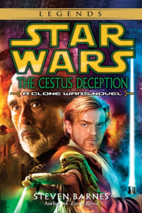 Cestus Deception: Star Wars Legends (Clone Wars)