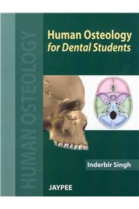 Human Osteology for Dental Students