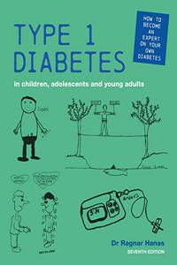 Type 1 Diabetes in Children, Adolescents and Young Adults