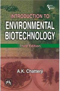 Introduction To Environmental Biotechnology