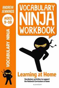 Vocabulary Ninja Workbook for Ages 9-10: Vocabulary activities to support catch-up and home learning