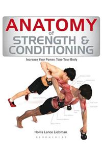 Anatomy of Strength and Conditioning