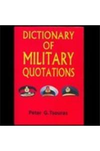 Dictionary of Military Quotations