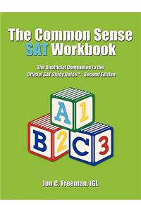 The Common Sense SAT Workbook